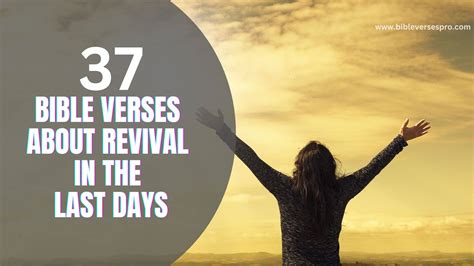 37 Bible Verses About Revival In The Last Days - Bible Verses