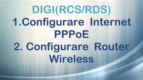 Configurare Internet Pppoeconfigurare Router Wireless Digircsrds