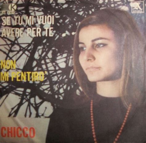 Le note di Euterpe: Chicco - Se tu mi vuoi avere per te/Non mi pentirò ...