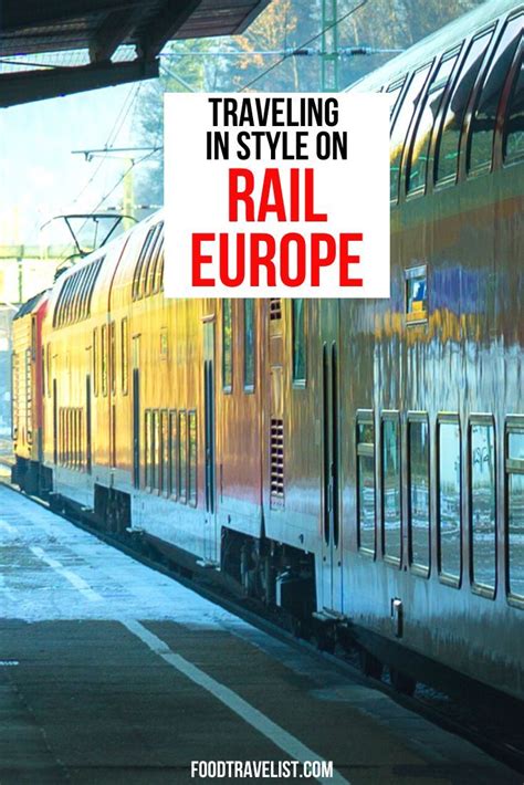 Rail Europe Review: Travel In Style - Food Travelist | Rail europe ...