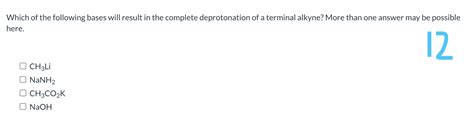 Solved Chem Question The Enhanced Acidity Of A Terminal Alkyne PKa