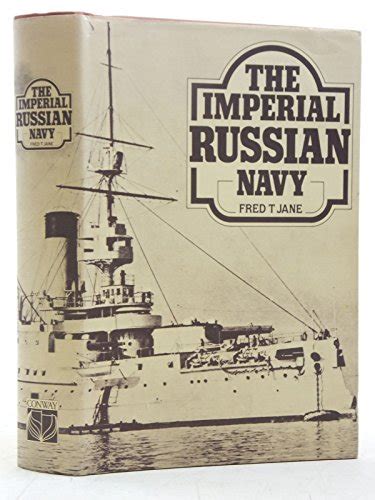 The Imperial Russian Navy Conway S Naval History After Fred T