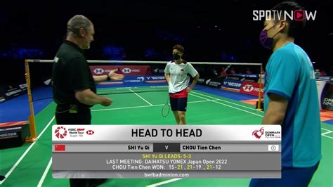 BWF MS Quarterfinals CHOU Tien Chen Vs SHI Yu Qi H L YouTube