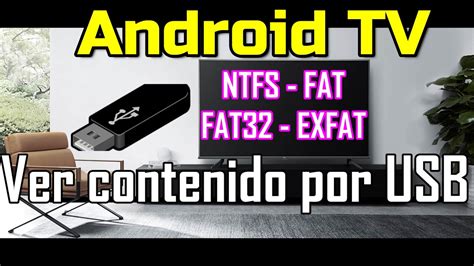 Conectar Usb A Smart Tv Sistemas De Archivos Compatibles Con Android