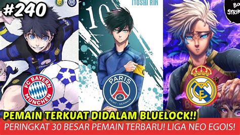 BLUE LOCK EPISODE 240 REVIEW 30 PEMAIN TERKUAT BLUELOCK KAISER VS