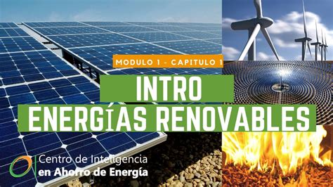 Energ A Y La Humanidad Introducci N A Las Energ As Renovables