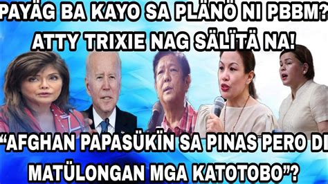 Pay G Ba Kayo Sa Pl N Ni Pbbm Atty Trixie Nag S L T Na Papas K N