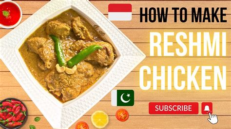 Reshmi Chicken Masala Recipe Tandoori Aroma With Creamy Gravy Mouthwatering Food Recipes