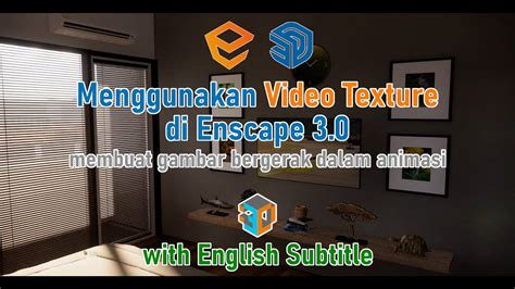 Cara Menggunakan Video Texture Di Enscape 3 0 Menggerakkan Gambar