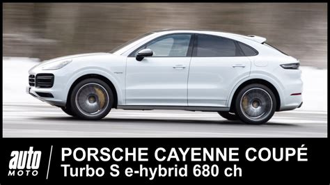 Porsche Cayenne Coupe Turbo S E Hybride 680 Ch ESSAI POV AUTO MOTO