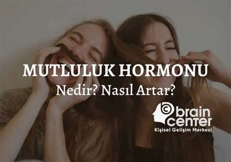 Mutluluk Hormonu Olarak Bilinen Hormon 3 adımda artır