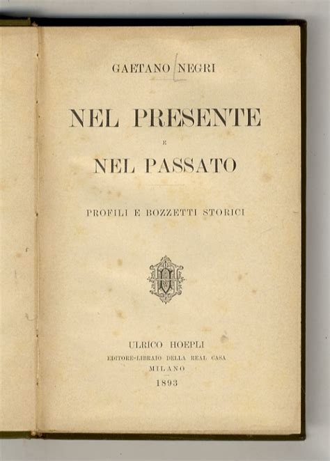 Nel Presente E Nel Passato Profili E Bozzetti Storici Vittorio