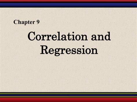 Chapter 9 Correlation And Regression