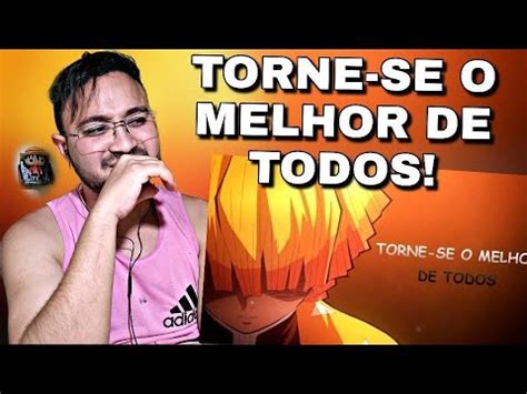 React Torne Se O Melhor De Todos Zenitsu Demon Slayer Motiva O