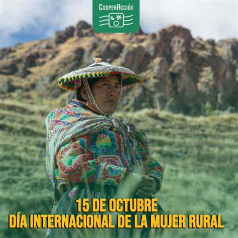 De Octubre D A Internacional De La Mujer Rural Cooperacci N