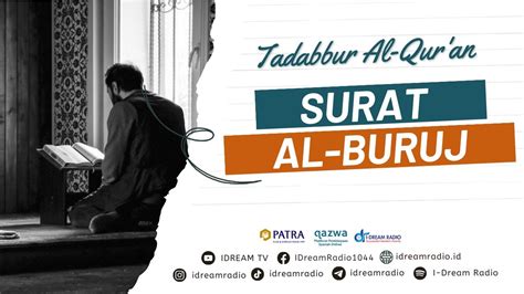 Tadabbur Al Qur An Tadabbur Surah Al Buruj Youtube