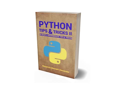 Python Tips And Tricks 50 Basic And Intermediate Tips And Tricks 2