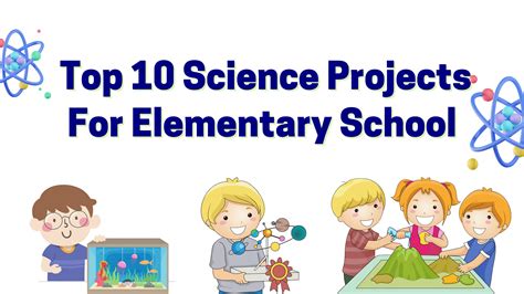 Top 10 Science Projects For Elementary School - My Project Ideas