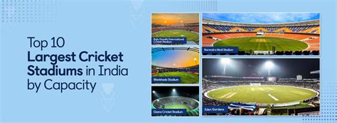 Top 10 Largest Cricket Stadiums In India By Capacity 2024 Update