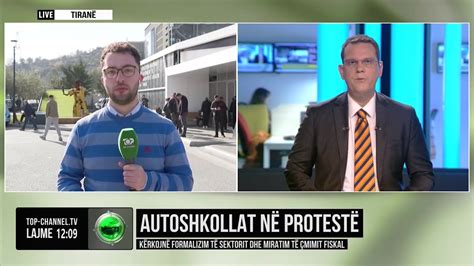 Top Channel Autoshkollat N Protest K Rkojn Formalizim T Sektorit