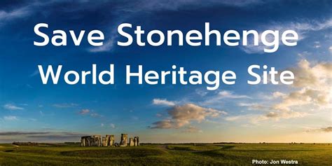 Save Stonehenge World Heritage Site Again!