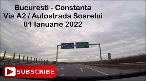 Bucuresti Constanta Port Via A2 Autostrada Soarelui Highway