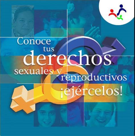 ¡lo Que Tu Y Yo Debemos Saber Conoce Tus Derechos Sexuales Y