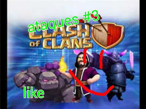 Clash Of Clans Ataques Youtube