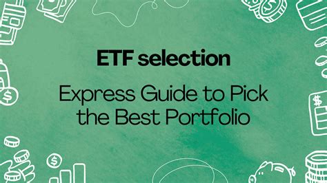 ETF selection: detailed guidance to help you choose the best ETF ...