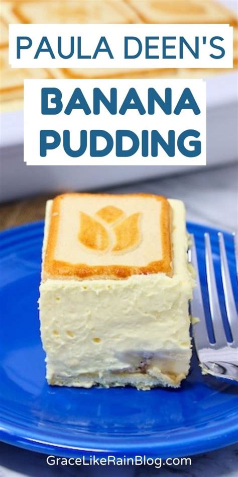 Paula Deen S Banana Pudding With Chessman Cookies Grace Like Rain Blog