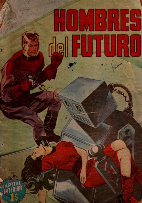 Hombres Del Futuro Una Revista Pionera En La Ciencia Ficci N