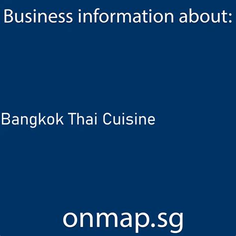 Bangkok Thai Cuisine - Details, Locations, Reviews