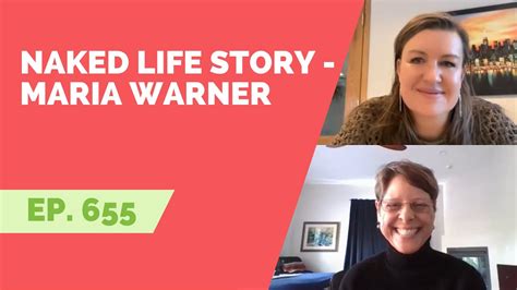 EP 655 Naked Life Story Maria YouTube