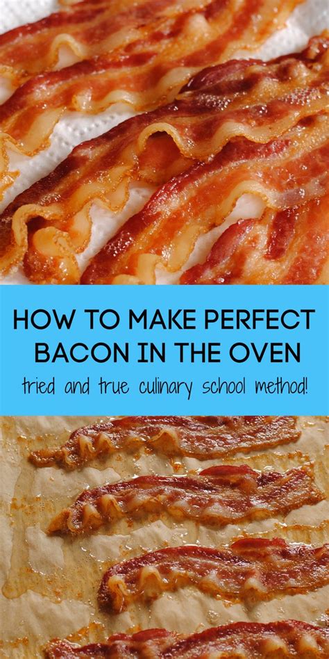 Wondering How To Cook Bacon In The Oven Follow This Two Step Culinary School Technique To Make