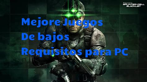 Los Mejores Juegos De Bajos Requisitos Para Pc Youtube