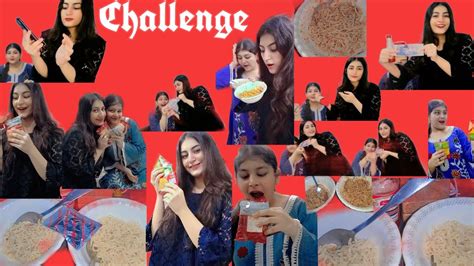 Maagi Challenge With Sister Challenge Mehanga Par Gaya Full Watch My