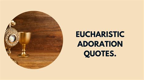 Eucharistic Adoration Quotes. - Demands Jobs.com