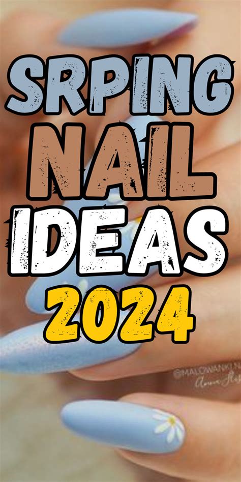 25 Spring Nail Ideas In 2024 Nail Designs Spring Spring Break Nails