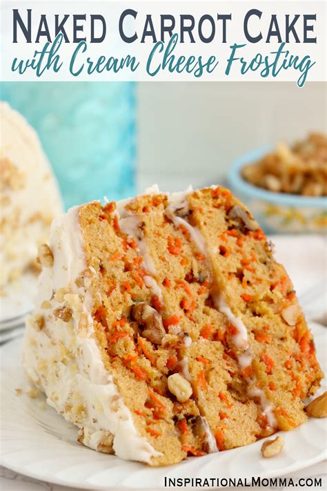 Naked Carrot Cake With Cream Cheese Frosting Inspirational Momma