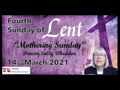 Lent Mothering Sunday Deacon Sally Wheadon Methodist Circuit