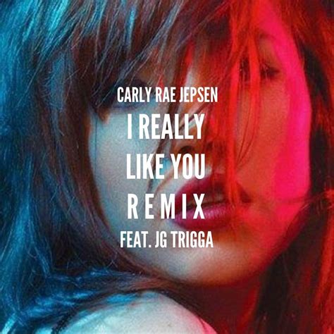 Carly Rae Jepsen I Really Like You Remix Lyrics Genius Lyrics