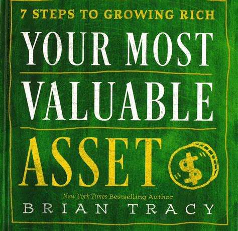 Your Most Valuable Asset: 7 Steps To Growing Rich – BookXcess
