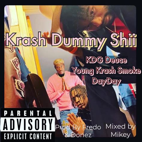 ‎krash Dummy Shii Single Feat Day Day And Young Krash Smoke Single