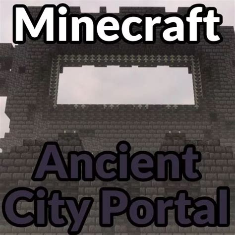 Minecraft Ancient City Portal for Teardown | Download mods for Teardown