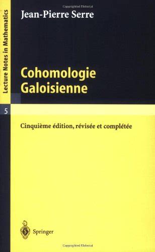 『cohomologie Galoisienne Galois Cohomology』｜感想・レビュー 読書メーター