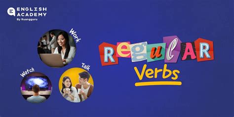 Regular Verbs Kata Kerja Beraturan Dan Contoh Penggunaannya