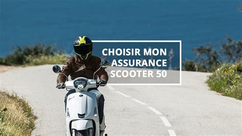 Quelle Assurance Pour Mon Scooter