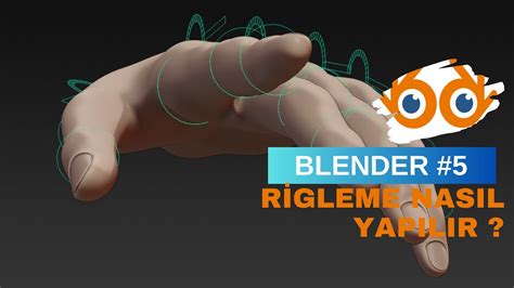 ÜCRETSİZ BLENDER DERSLERİ 5 RİGLEME NASIL YAPILIR BLENDER LESSONS 2