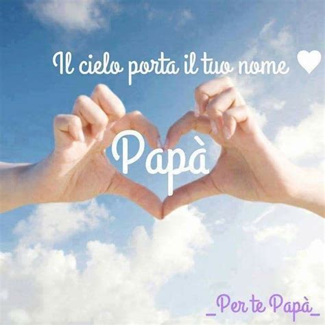 Per Il Mio Pap Ricordare Pap Pap In Cielo Citazioni