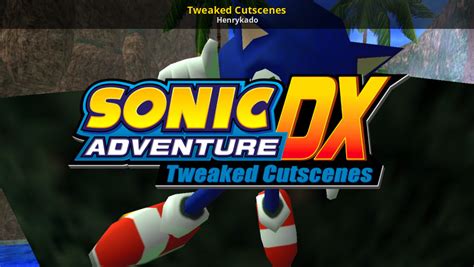 Tweaked Cutscenes [Sonic Adventure DX] [Mods]